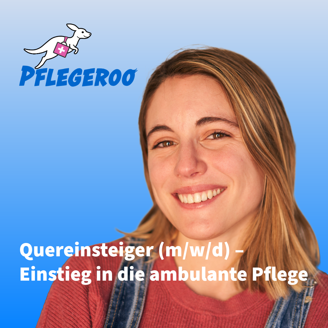 Quereinsteiger (m-w-d) – Einstieg in die ambulante Quereinsteiger (m-w-d) – Einstieg in die ambulante